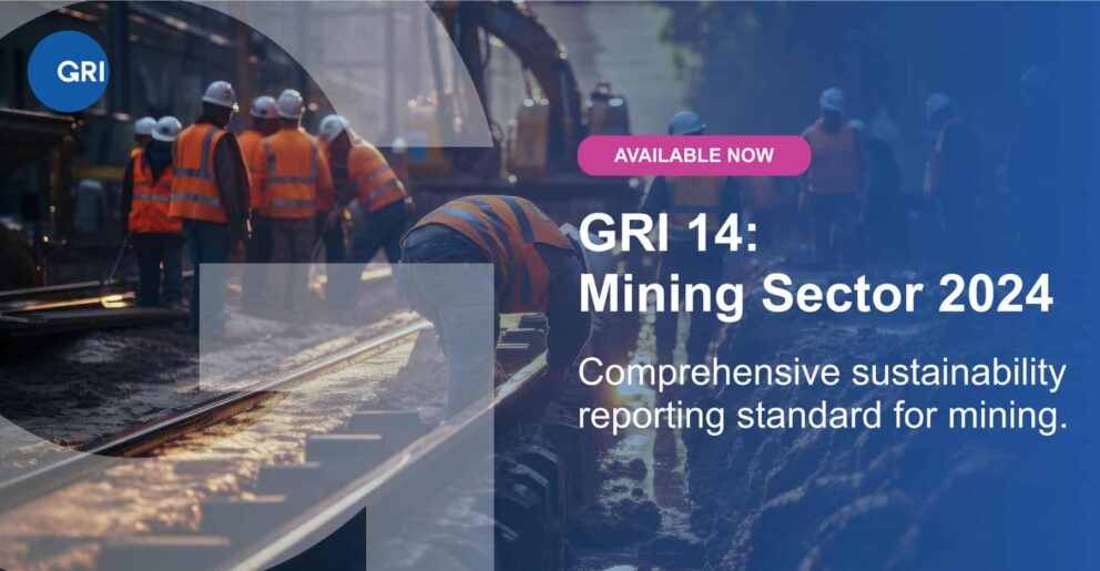 GRI 14: Mining Sector 2024 is a comprehensive, global sustainability reporting standard that focuses on the impacts from mining.